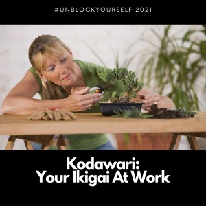 Kodawari: Your Ikigai At Work