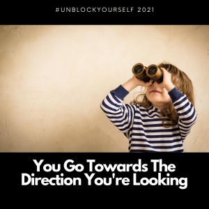 You head in the direction you are looking