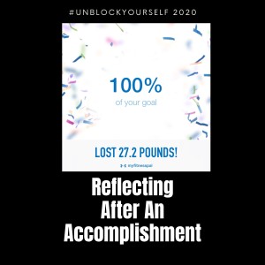 Reflecting After An Accomplishment