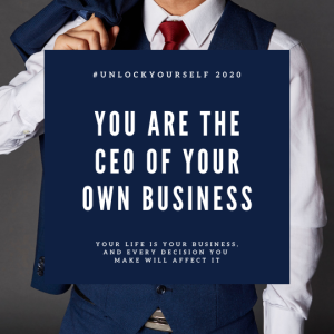 You are the CEO of your life!