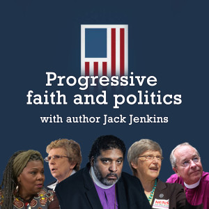 Progressive faith and politics