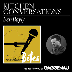 Kitchen Conversations Ben Bayly