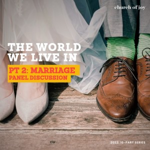 The World We Live In (Part 2): Marriage // Lionel Moodley & Panel