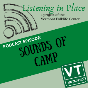 Episode 13: Sounds of Camp