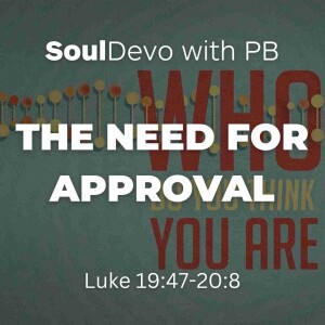 The Need for Approval