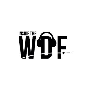 Inside the WDF Episode #18