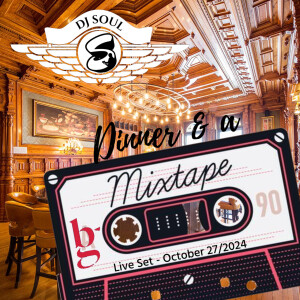 Dinner & a Mixtape Vol. 4 - Live Set from Bar George October 27/2024