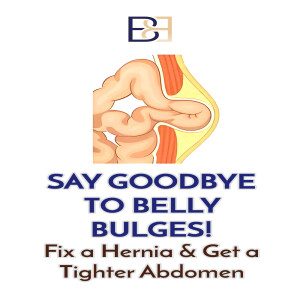 Hernia Repair & Abdominoplasty: The Ultimate Combo for a Flatter Stomach