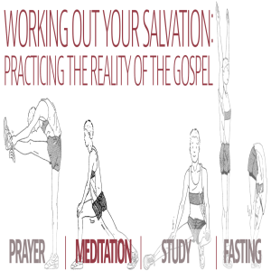 Psalm 1: Practicing Meditation (Working Out Your Salvation)