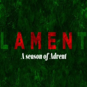 Genesis 1-3: The Covenant of God with Sinners (A Season of Advent)