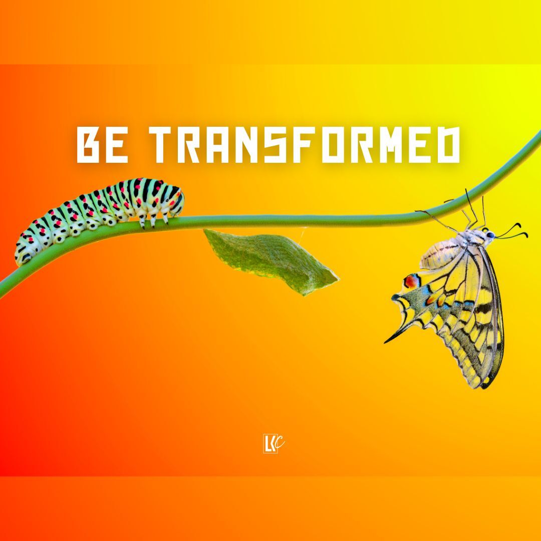 Be Transformed | LoveKey Church Message of the Week Podcast | Heinz Winckler