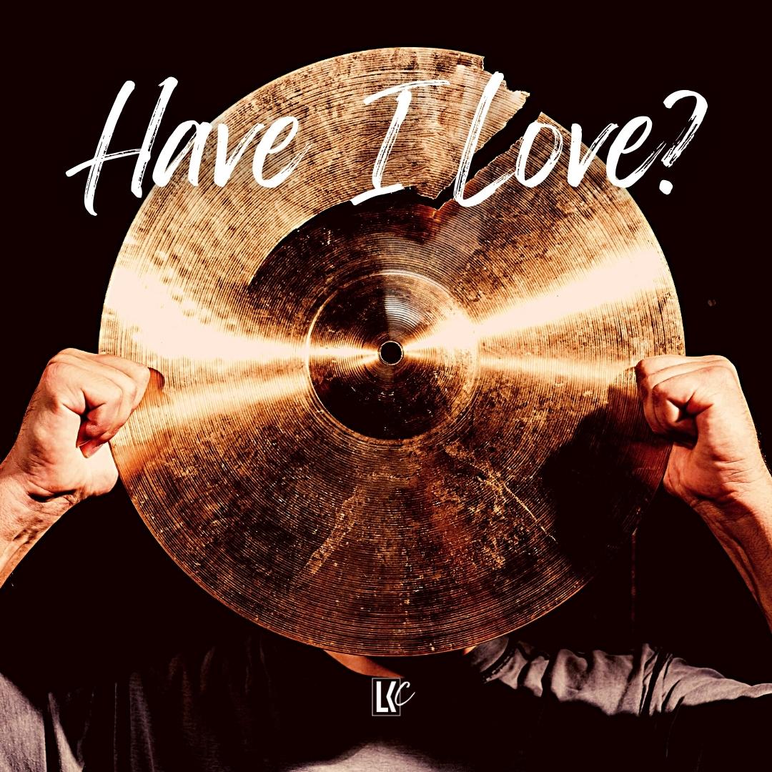 Have I Love? | LoveKey Church Message of the Week Podcast | Heinz & Aletté Winckler