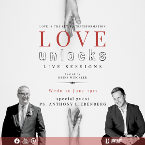 Love Unlocks Live Session with Ps. Anthony Liebenberg