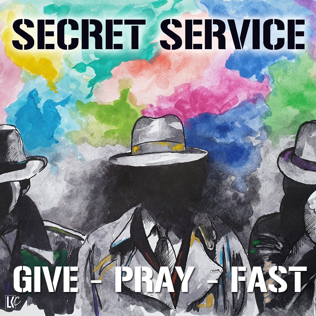 Secret Service: Give, Pray, Fast | LoveKey Church Message of the Week Podcast | Heinz Winckler