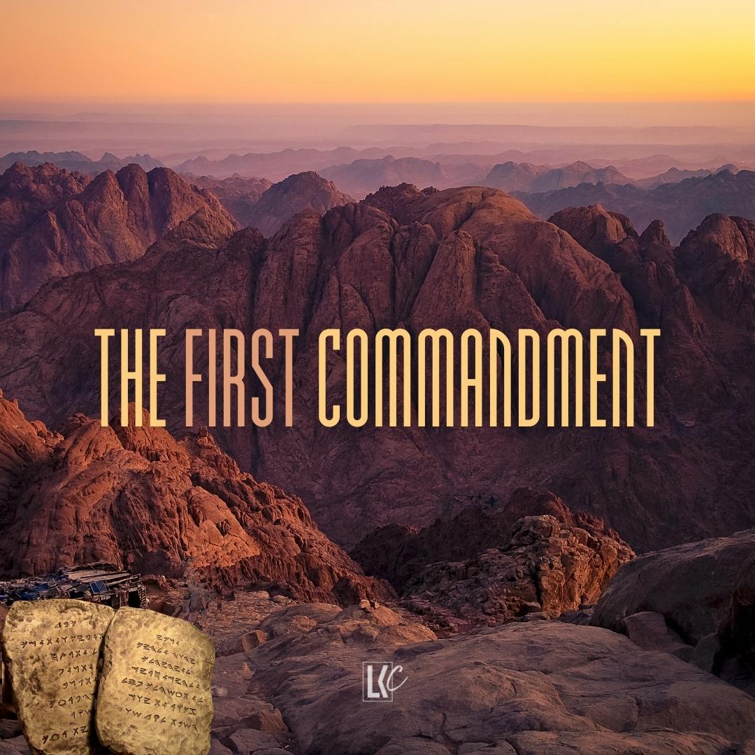 The First Commandment | LoveKey Church Message of the Week Podcast | Heinz Winckler