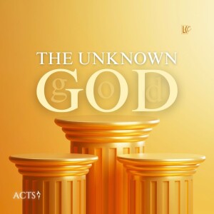 The Unknown God | LoveKey Church Message of the Week Podcast | Heinz Winckler