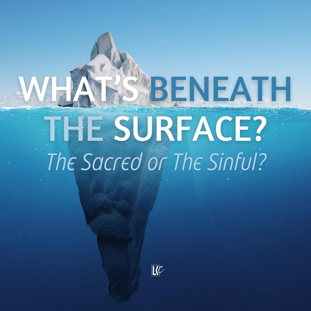 What’s Beneath the Surface? | LoveKey Church Message of the Week Podcast | Heinz Winckler