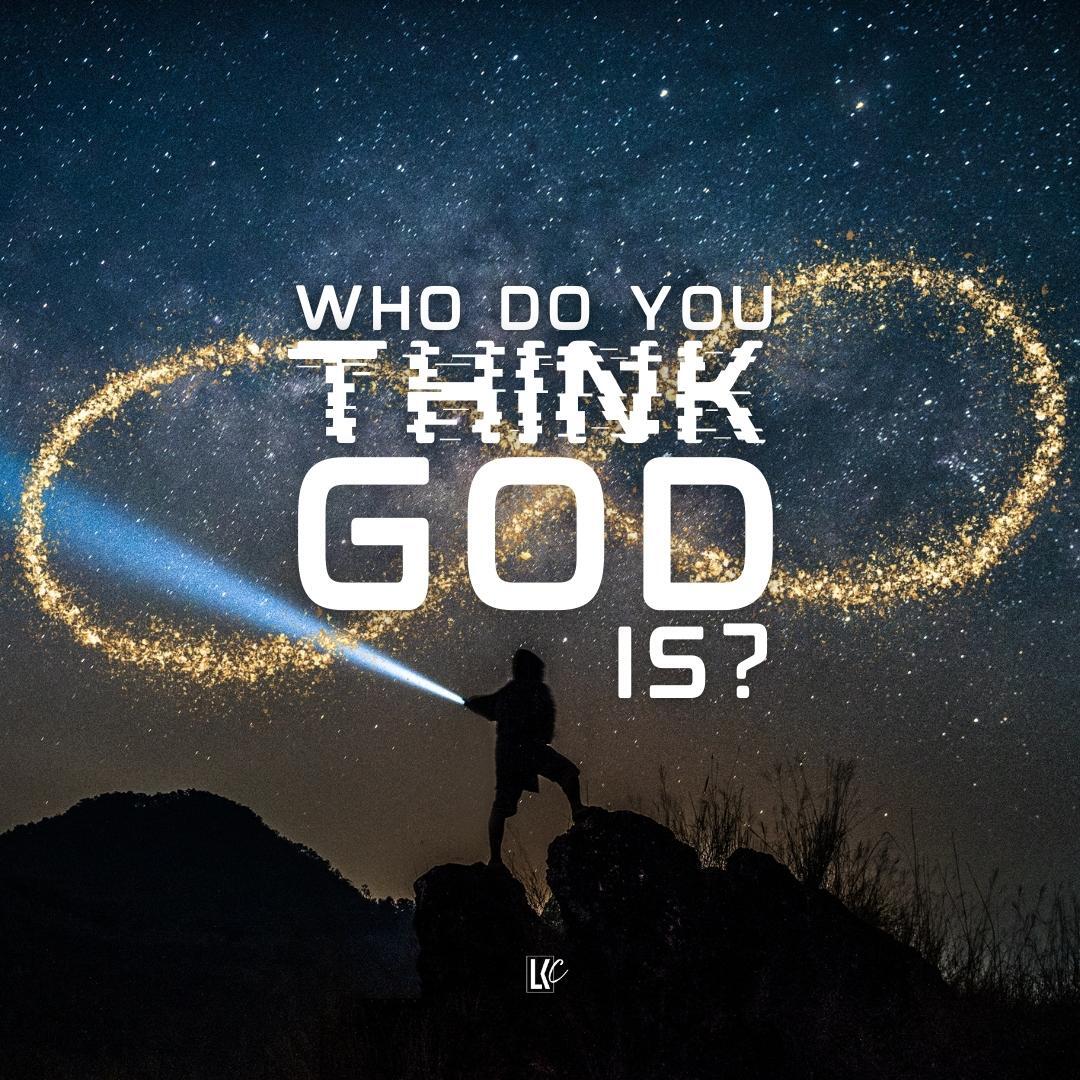 Who Do You Think God Is? | LoveKey Church Message of the Week Podcast | Heinz Winckler