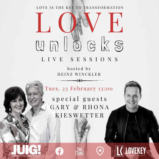 Love Unlocks Live Session with Gary & Rhona Kieswetter hosted by Heinz Winckler