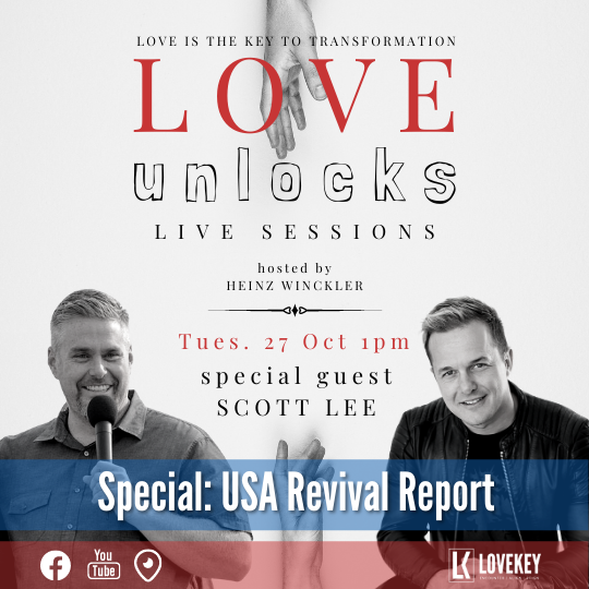 Love Unlocks Live Session with Scott Lee hosted by Heinz Winckler - USA Revival Report