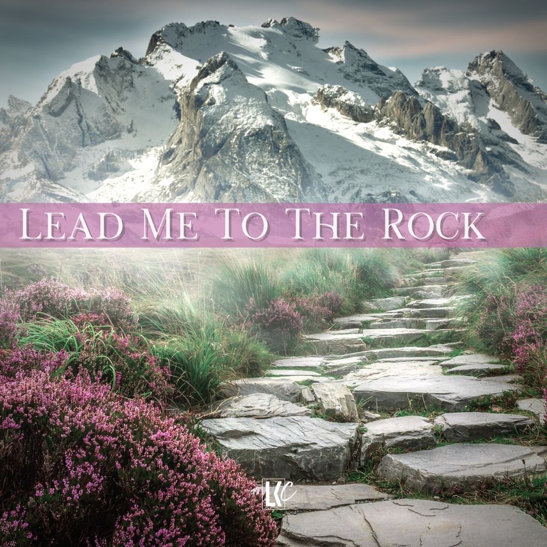 Lead Me to the Rock | LoveKey Church Message of the Week Podcast | Heinz & Aletté Winckler