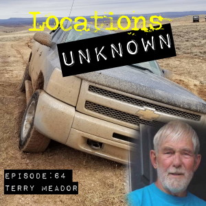 EP. #64: Terry Meador - Pine Mountain Wilderness - Wyoming