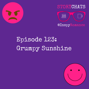 Episode 123: Grumpy Sunshine