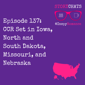 Episode 137: CCR set in Iowa, North and South Dakota, Missouri, and Nebraska