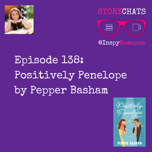 Episode 138: Positively Penelope by Pepper Basham
