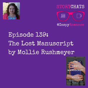 Episode 139: The Lost Manuscript by Mollie Rushmeyer