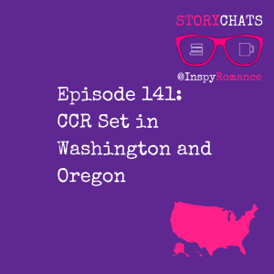 Episode 141: CCR Set in Washington and Oregon