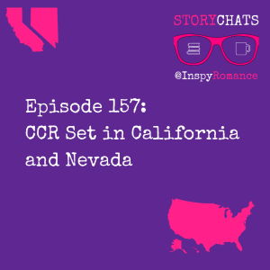 Episode 157: CCR Set in California and Nevada