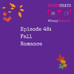 Episode 48: Fall Romance