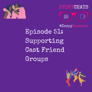 Episode 51: Supporting Cast Friend Groups