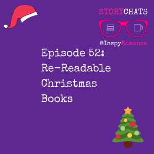 Episode 52: Re-Readable Christmas Stories