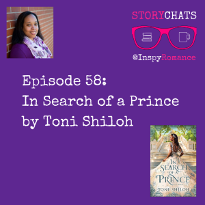 Episode 58: In Search of a Prince by Toni Shiloh