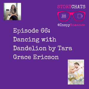 Episode 66: Dancing with Dandelion by Tara Grace Ericson