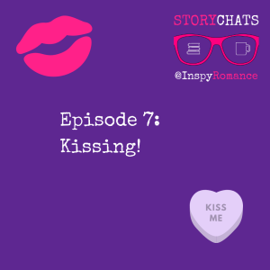 Episode 7: Kissing! (with special guest Jaycee Weaver)