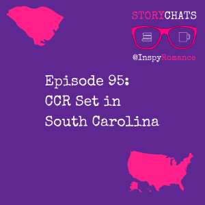 Episode 95: CCR Set in South Carolina