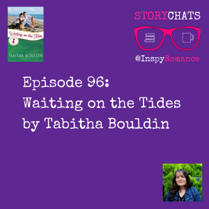 Episode 96: Waiting on the Tides by Tabitha Bouldin