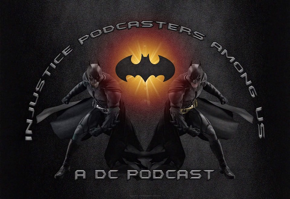 2GGRN: Injustice Podcaster Among Us: A DC Podcast (Episode 4) Come on DC ........ We're waiting, We're watching From Wonder to Worry & the Other DC Universe (10/31/2017)