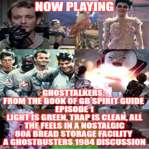 2GGRN: GhostTalkers From the Book of GB Spirit Guide Episode 1 Light is Green, Trap is Clean, ALL the Feels in a Nostalgic 80s bread Storage Facility (10/31/2021)