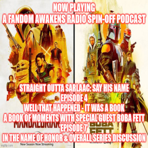 2GGRN: Straight Outta Sarlaac Say HIS Name Episode 4 FAR spin-off THE BOOK OF BOBA FETT - Well THAT happened - it was a Book - a book of moments with SPECIAL GUEST Boba Fett (3/2/2022)