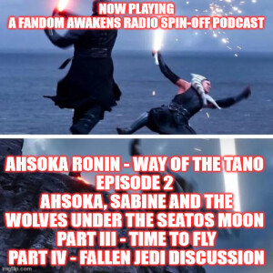 2GGRN: Ahsoka Ronin - Way of the Tano (Episode 2) - Ahsoka, Sabine and the Wolves Under the Seatos Moon (9/16/2023)