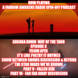 2GGRN: Ahsoka Ronin - Way of the Tano (Episode 3) Filoni Apex It’s like Poetry, It Rhymes Show Between Shows Discussion & Beyond the Star Wars we’ve known (10/2/2023)