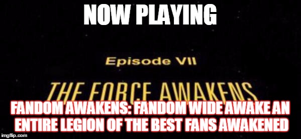 2GGRN: Fandom Awakens Radio (episode 10) Fandom WIDE AWAKE: An Entire Legion of the Best Fans AWAKENED (1/8/2016)