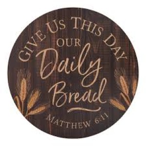 Our Daily Bread