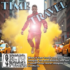 Ecto Portal #016 Time Travel