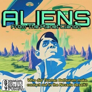 Ecto Portal #240 Aliens From The Planet Clarion