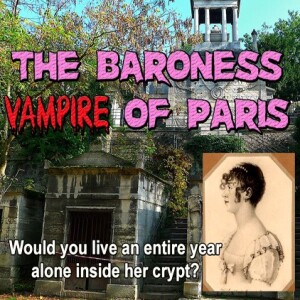 Ecto Portal #224 The Baroness Vampire of Paris